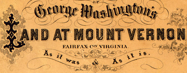 Map of George Washington's land at Mount Vernon wide thumbnail image Map of George Washington's land at Mount Vernon wide thumbnail image