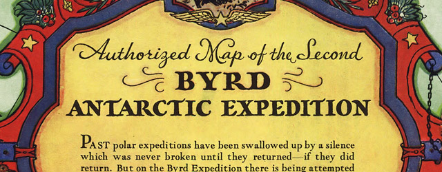 Authorized map of the Second Byrd Antarctic Expedition wide thumbnail image Authorized map of the Second Byrd Antarctic Expedition wide thumbnail image